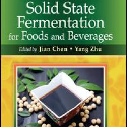 Solid State Fermentation for Foods and Beverages