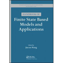 Handbook of Finite State Based Models and Applications Handbook of Finite State Based Models and Applications