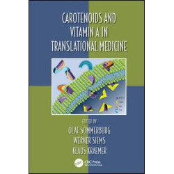 Carotenoids and Vitamin A in Translational Medicine