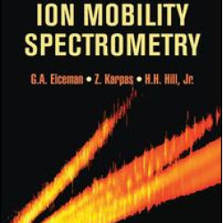 Ion Mobility Spectrometry Ion Mobility Spectrometry