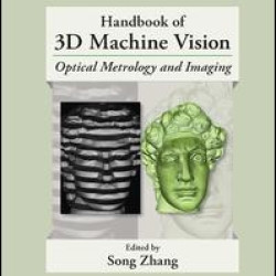 Handbook of 3D Machine Vision Handbook of 3D Machine Vision