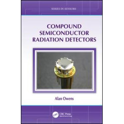 Compound Semiconductor Radiation Detectors Compound Semiconductor Radiation Detectors