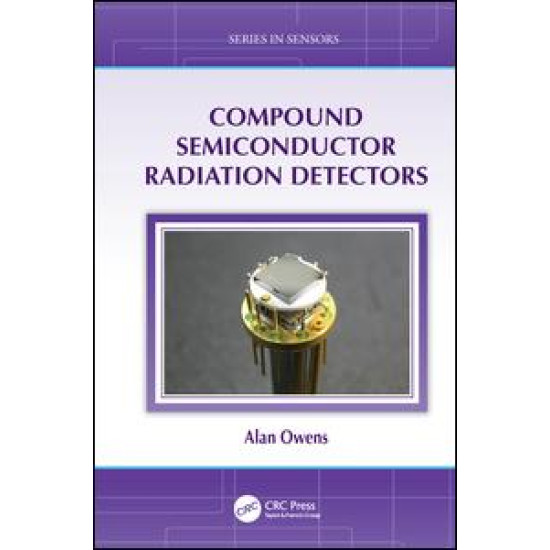 Compound Semiconductor Radiation Detectors Compound Semiconductor Radiation Detectors
