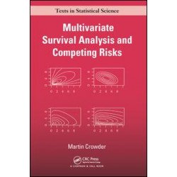 Multivariate Survival Analysis and Competing Risks Multivariate Survival Analysis and Competing Risks