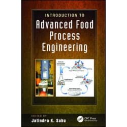 Introduction to Advanced Food Process Engineering Introduction to Advanced Food Process Engineering