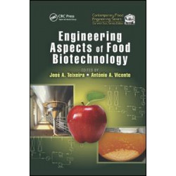 Engineering Aspects of Food Biotechnology Engineering Aspects of Food Biotechnology