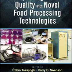 Improving Food Quality with Novel Food Processing Technologies Improving Food Quality with Novel Food Processing Technologies