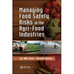 Managing Food Safety Risks in the Agri-Food Industries