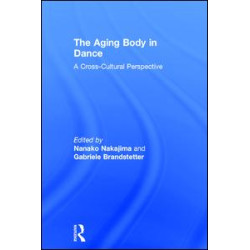 The Aging Body in Dance The Aging Body in Dance