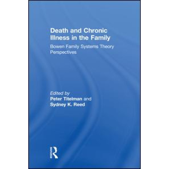 Death and Chronic Illness in the Family