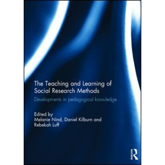 The Teaching and Learning of Social Research Methods The Teaching and Learning of Social Research Methods