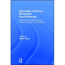 Essentials of Dance Movement Psychotherapy