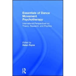 Essentials of Dance Movement Psychotherapy