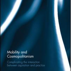 Mobility and Cosmopolitanism Mobility and Cosmopolitanism