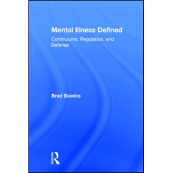 Mental Illness Defined Mental Illness Defined
