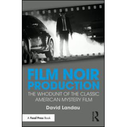 Film Noir Production Film Noir Production