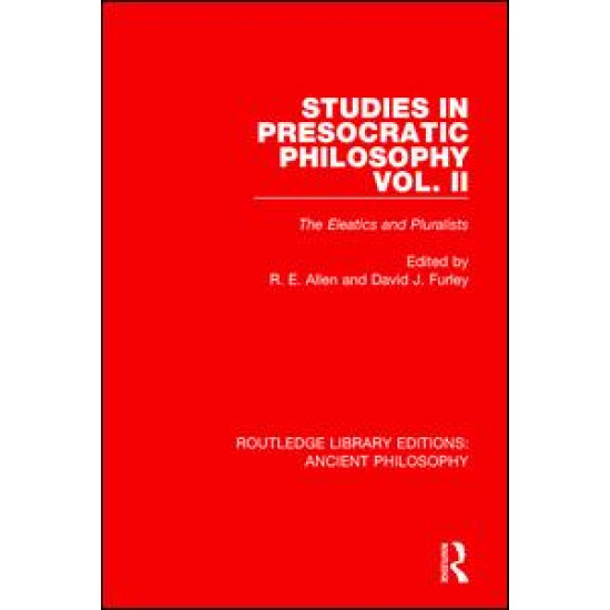 Studies in Presocratic Philosophy Volume 2 Studies in Presocratic Philosophy Volume 2