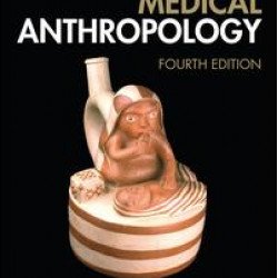 Exploring Medical Anthropology Exploring Medical Anthropology