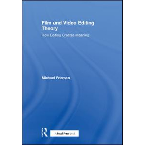 Film and Video Editing Theory Film and Video Editing Theory