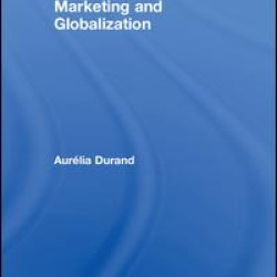 Marketing and Globalization Marketing and Globalization