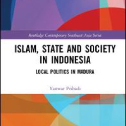 Islam, State and Society in Indonesia