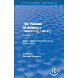 The William Makepeace Thackeray Library The William Makepeace Thackeray Library
