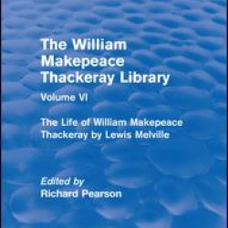 The William Makepeace Thackeray Library The William Makepeace Thackeray Library