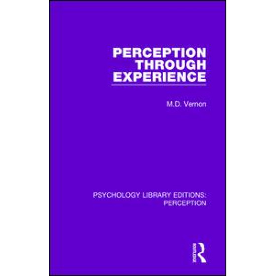Perception Through Experience Perception Through Experience