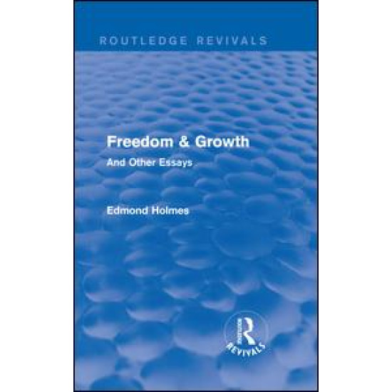 Freedom & Growth (Routledge Revivals)