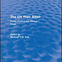 The Lin Piao Affair (Routledge Revivals)