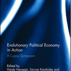 Evolutionary Political Economy in Action Evolutionary Political Economy in Action
