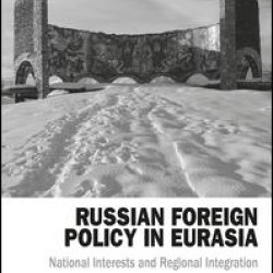 Russian Foreign Policy in Eurasia Russian Foreign Policy in Eurasia