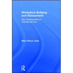 Workplace Bullying and Harassment Workplace Bullying and Harassment
