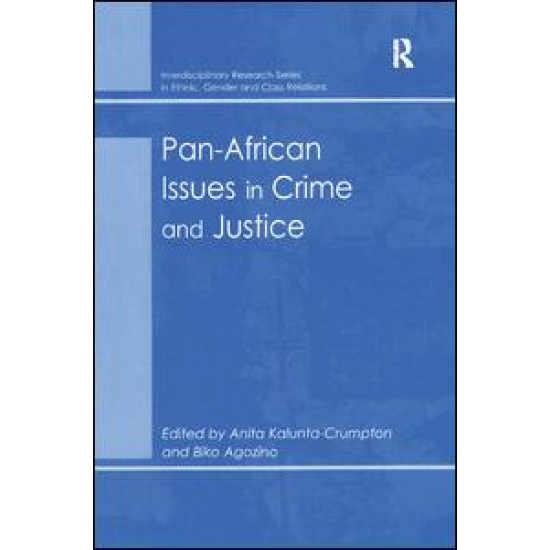 Pan-African Issues in Crime and Justice Pan-African Issues in Crime and Justice