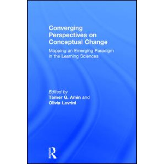 Converging Perspectives on Conceptual Change Converging Perspectives on Conceptual Change