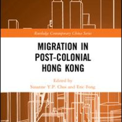 Migration in Post-Colonial Hong Kong