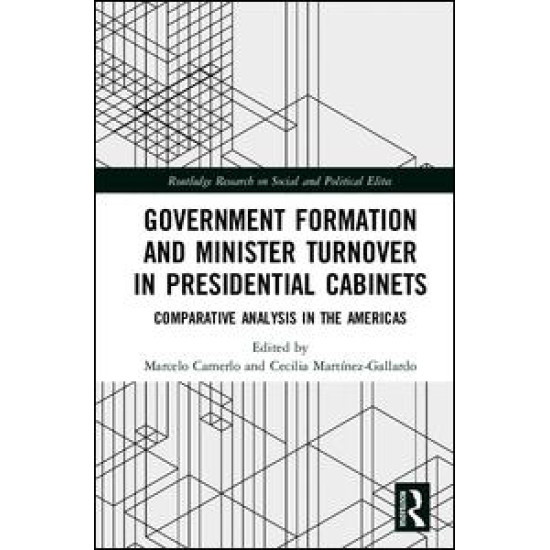 Government Formation and Minister Turnover in Presidential Cabinets