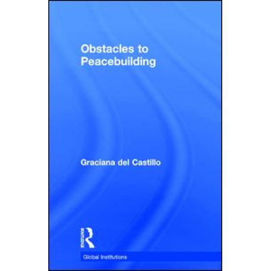 Obstacles to Peacebuilding Obstacles to Peacebuilding
