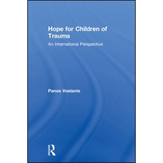 Hope for Children of Trauma Hope for Children of Trauma