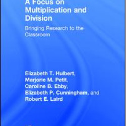 A Focus on Multiplication and Division