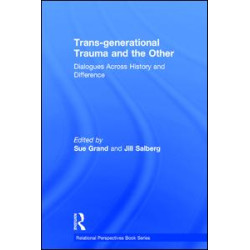 Trans-generational Trauma and the Other Trans-generational Trauma and the Other