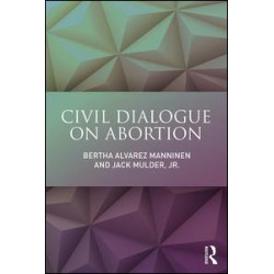 Civil Dialogue on Abortion Civil Dialogue on Abortion