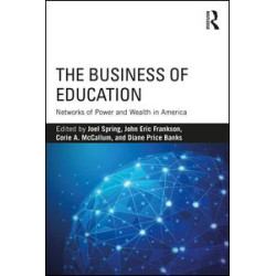 The Business of Education The Business of Education