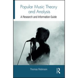 Popular Music Theory and Analysis Popular Music Theory and Analysis