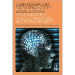 Brain Research in Education and the Social Sciences Brain Research in Education and the Social Sciences