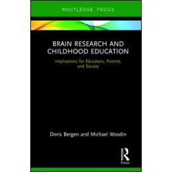 Brain Research and Childhood Education Brain Research and Childhood Education