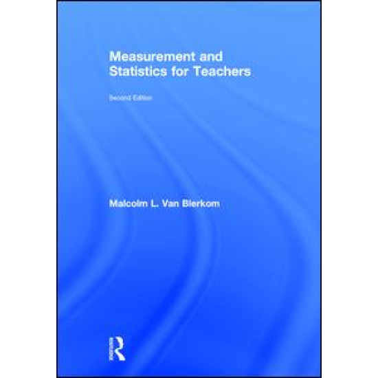 Measurement and Statistics for Teachers