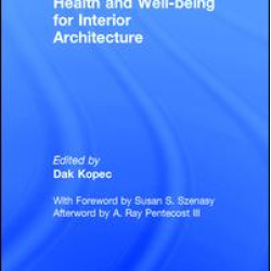 Health and Well-being for Interior Architecture Health and Well-being for Interior Architecture
