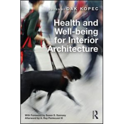 Health and Well-being for Interior Architecture Health and Well-being for Interior Architecture