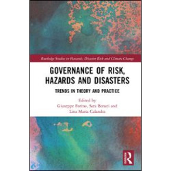 Governance of Risk, Hazards and Disasters Governance of Risk, Hazards and Disasters